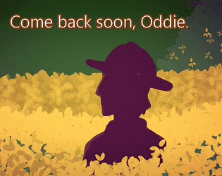Come back soon, Oddie