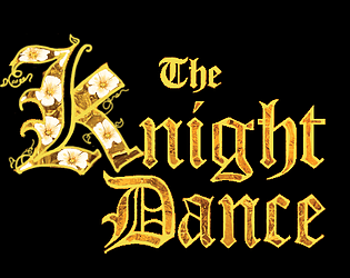 The Knight Dance